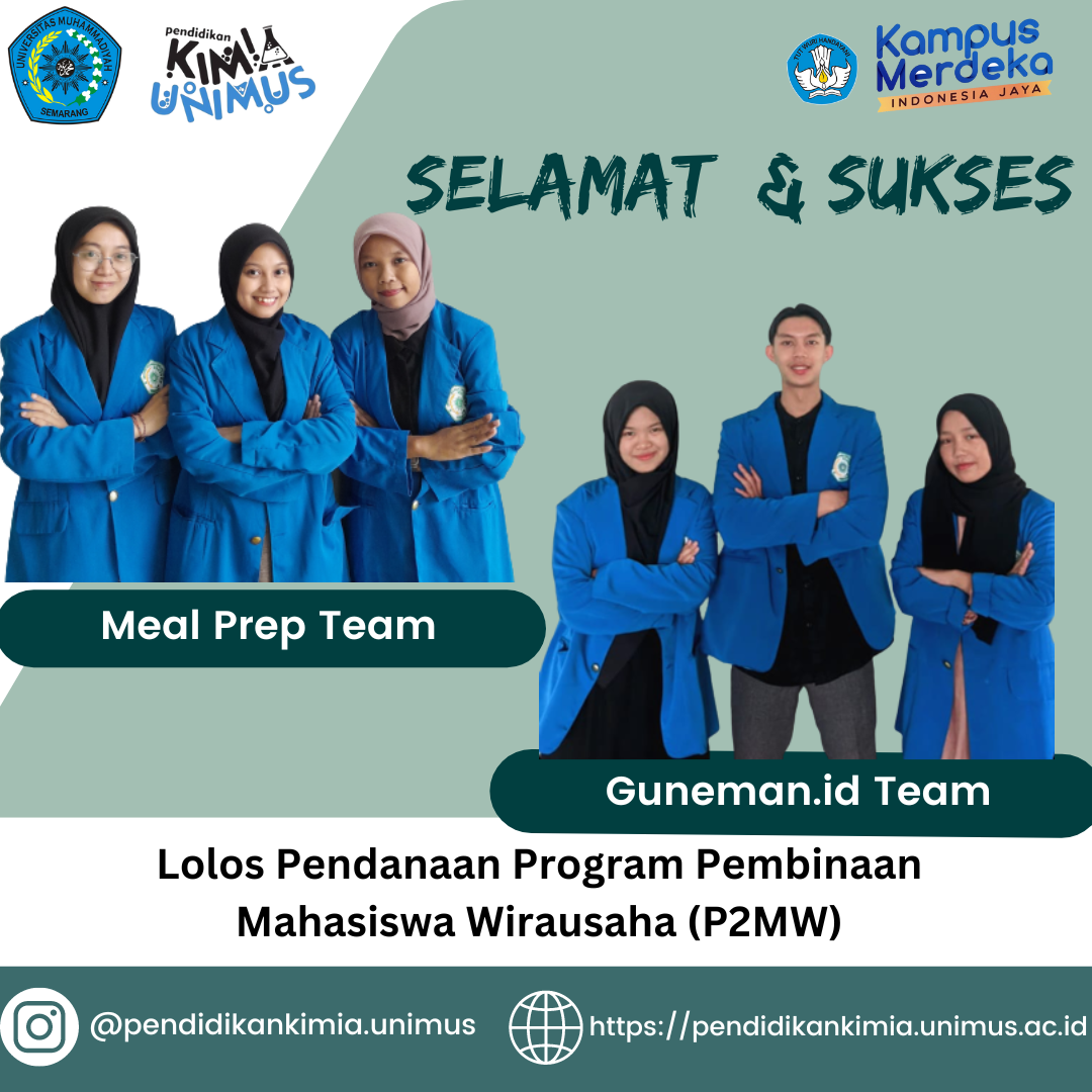 SIAP JADI ENTREPRENEUR MUDA, 2 TIM S1 PENDIDIKAN KIMIA UNIMUS LOLOS ...